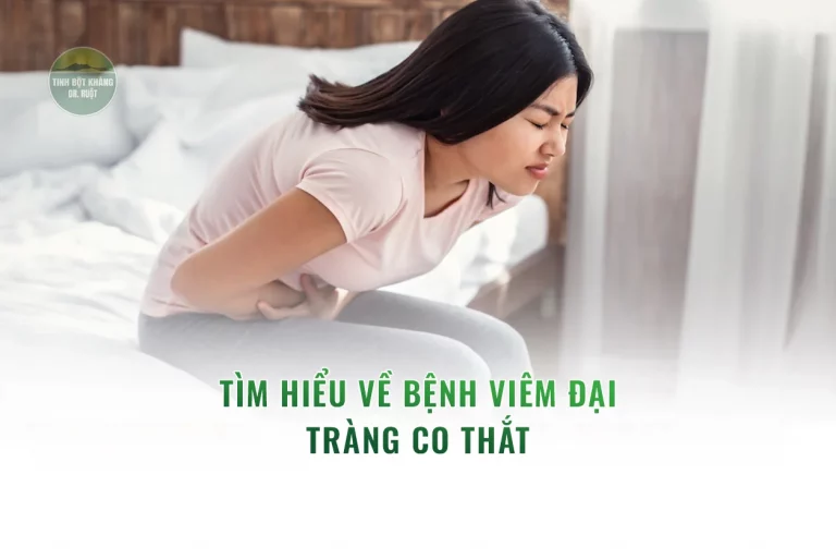 Tìm hiểu về bệnh Viêm đại tràng co thắt